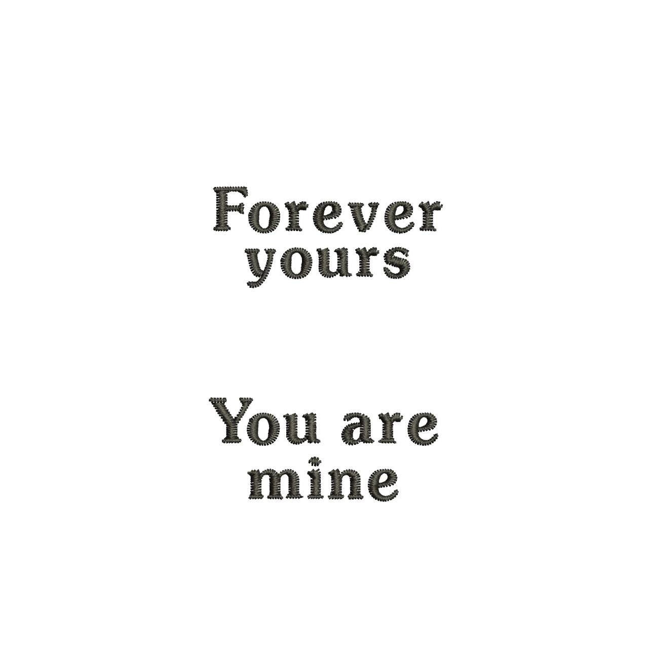 Valentine Valentine Sleeve Machine Embroidery File Forever Yours You Are Mine, 1.5 inch size