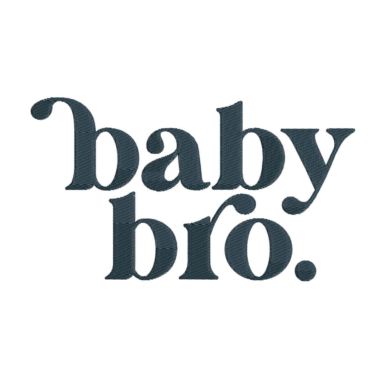 Baby Bro Embroidery Design: Sibling Gift (Digital Download)