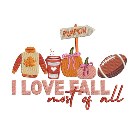 I Love Fall Most of All Embroidery pes dgt dst exp hus inf jef  Embroidery Machine File Football Fall Gift for Her