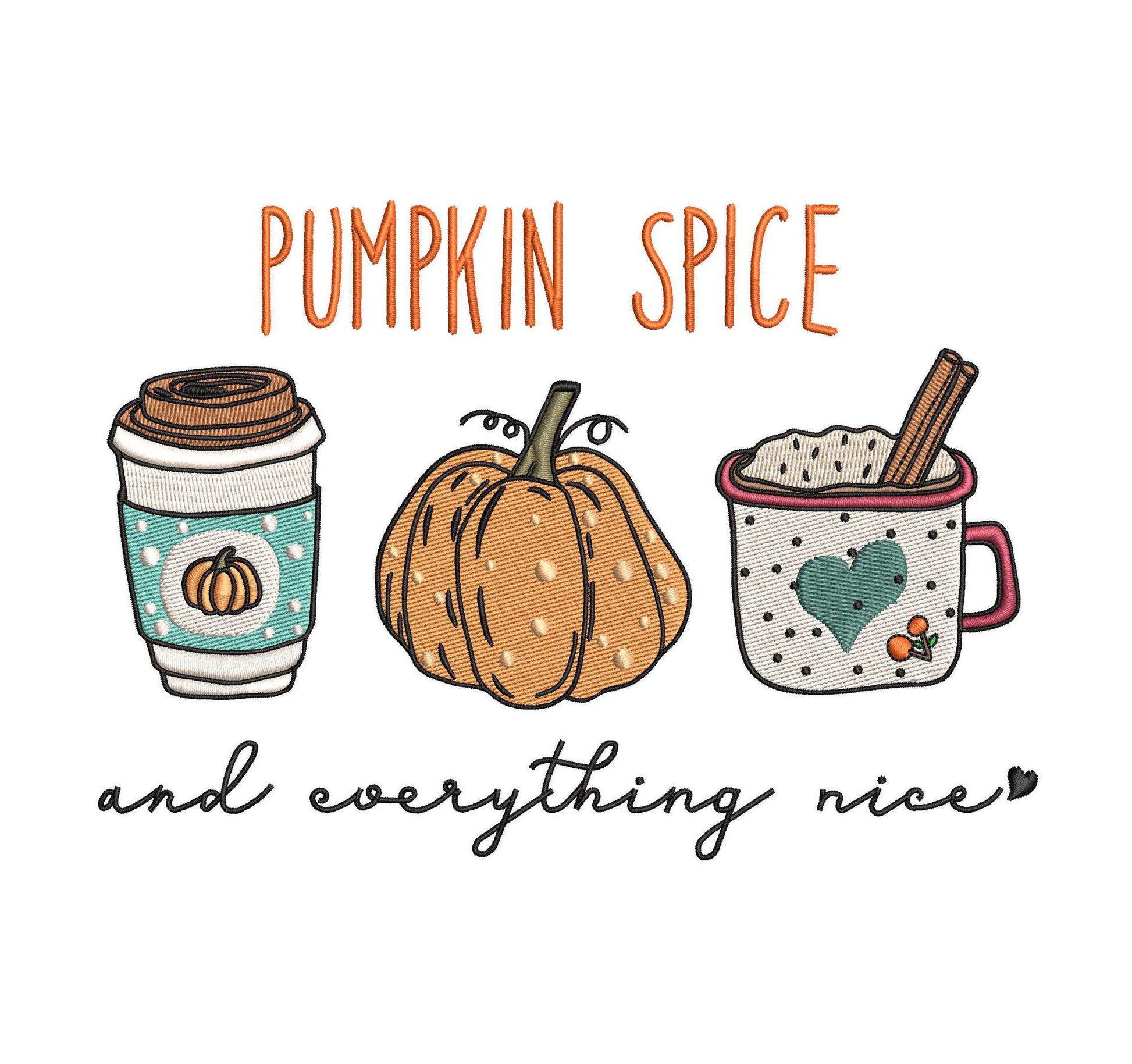 Fall Embroidery Designs: Pumpkin Spice Machine Embroidery File Fall Coffee Lover Embroidery Design (Digital Download)