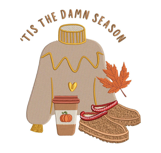 Taylor , Tis The Damn Season Machine Embroidery File, exp hus jef files, Autumn Christmas Gift for