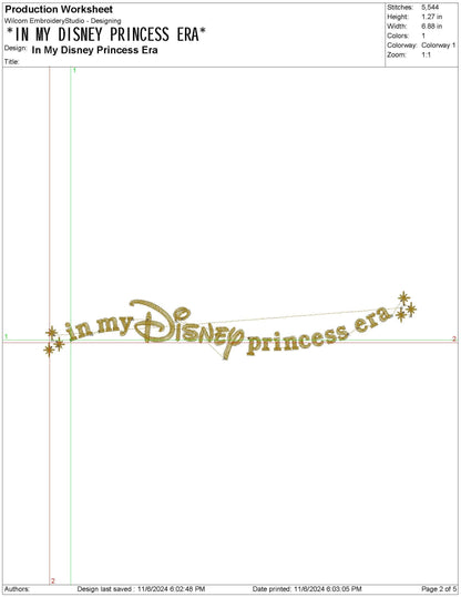 In My DisneyPrincess Era  xxx Machine Embroidery File, Single Color | 6 Sizes