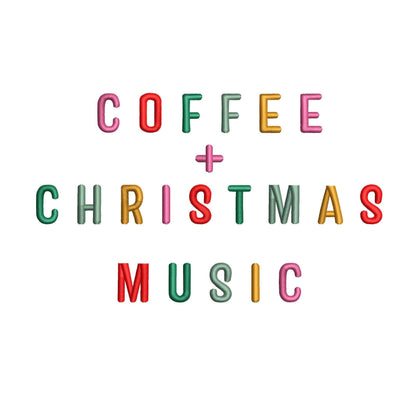 Christmas Coffee Christmas Music Machine Embroidery File | 6 Sizes