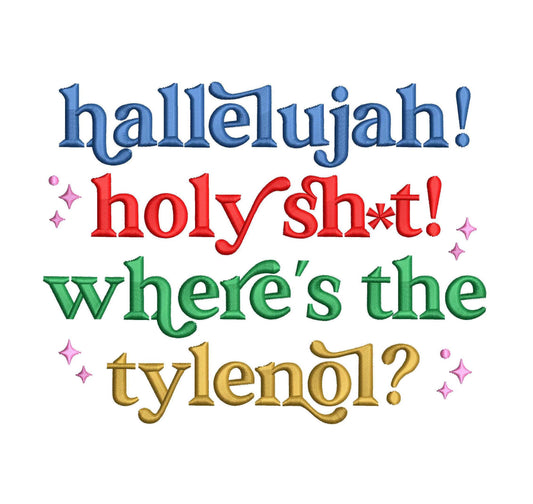 Funny Christmas Embroidery Designs: Christmas Vacation Embroidery Machine Files Hallelujah Where's The Tylenol Embroidery Files