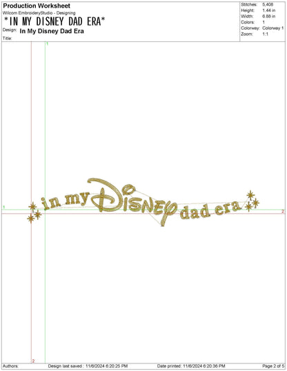 In My DisneyDad Era  xxx Machine Embroidery File, Single Color | 6 Sizes