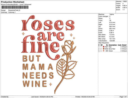 Roses Are Fine Mama Needs Wine Embroidery Design (Digital Download)