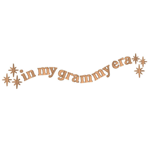 In My Grammy Era Embroidery Design: Chic Grandmother Gift (Digital Download)