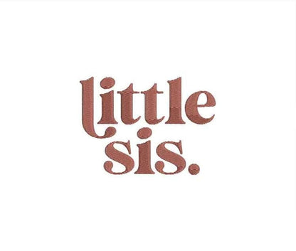 Little Sister Embroidery Designs: Smaller Sister Embroidery Machine File Sibling Outfit Embroidery Design (Digital Download)