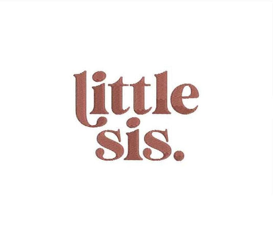 Little Sister Embroidery Designs: Smaller Sister Embroidery Machine File Sibling Outfit Embroidery Design (Digital Download)