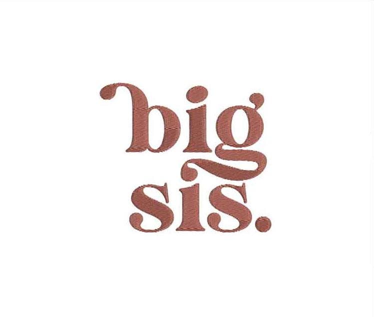 Big Sister Embroidery Design: Sibling Gift, Baby Announcement (PES DST EXP File)