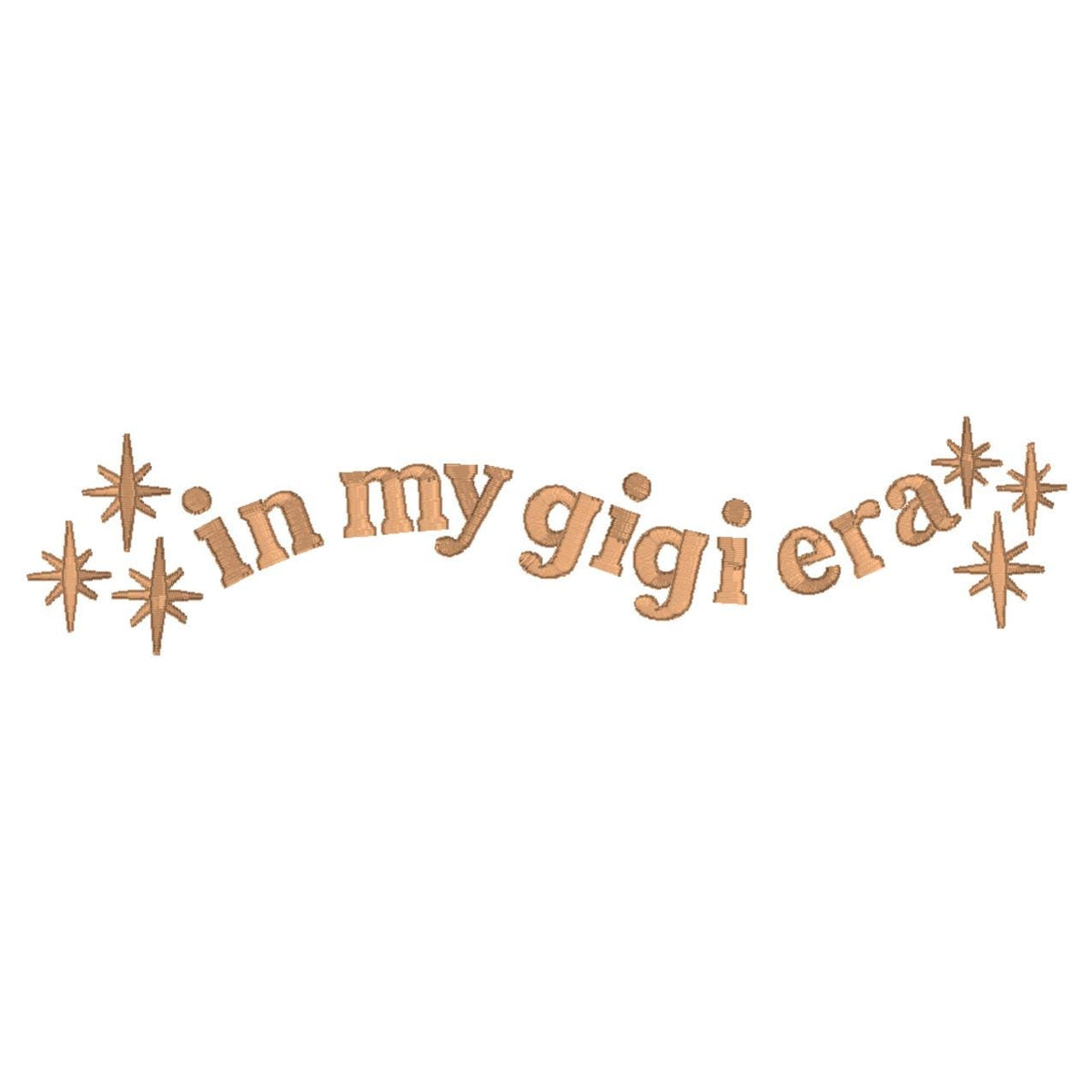 In My Gigi Era Embroidery Design: Grandmother Gift (Digital Download)