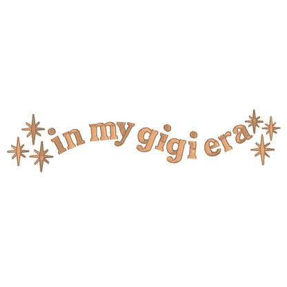 In My Gigi Era Embroidery Design: Grandmother Gift (Digital Download)