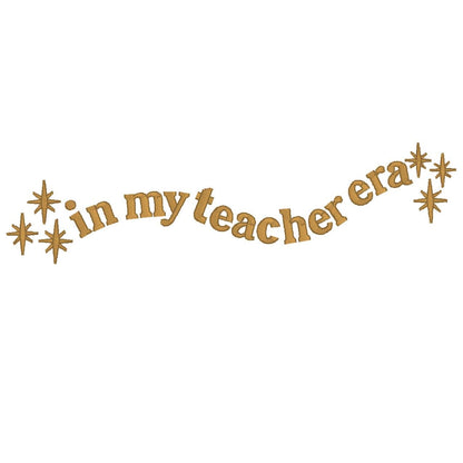 In My Teacher Era Embroidery Design: School Professor File (Digital Download)