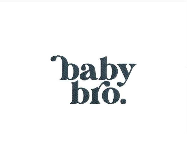 Baby Bro Embroidery Design: Sibling Gift (Digital Download)