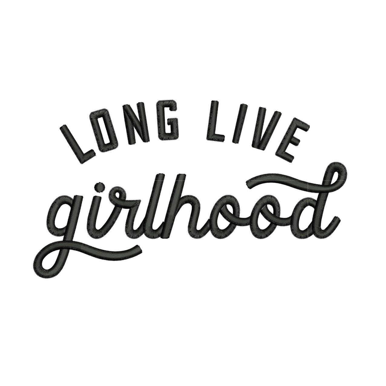 Long Live Girlhood Embroidery Design: Sisterhood Gift (Digital Product)