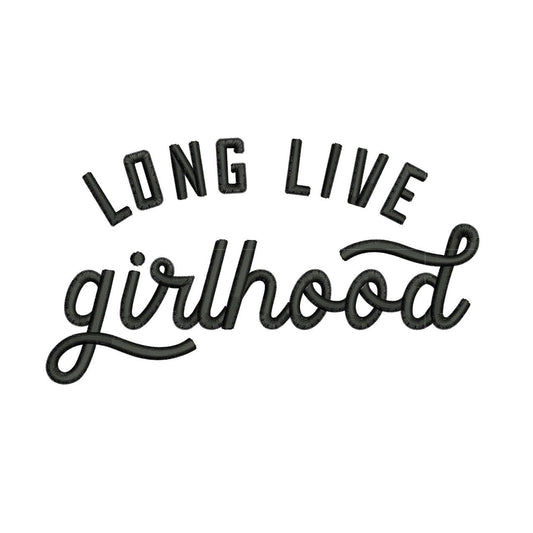 Long Live Girlhood Embroidery Design: Sisterhood Gift (Digital Product)