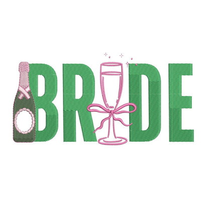 Bride Champagne Embroidery Design: Bachelorette Party (Digital Download)