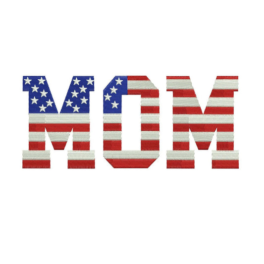 Mom Embroidery Designs: American Flag Mom Machine Embroidery File for Patriotic Mother (PES DST JEF+) Instant Digital Download