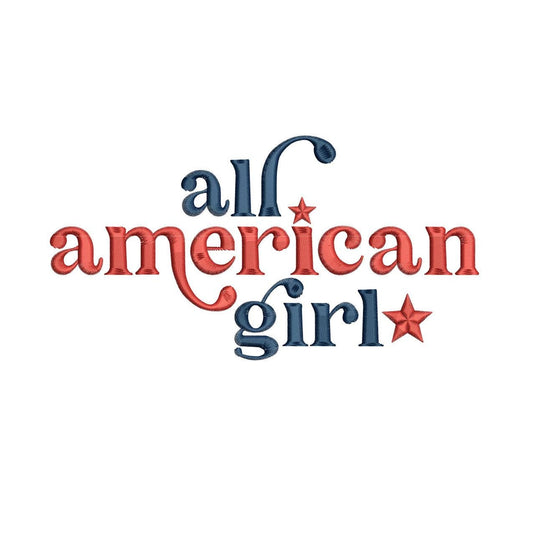 4th of July Embroidery Designs: All American Girl Embroidery Design Patriotic Machine Embroidery File PES DST JEF+ Instant Digital Download