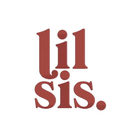 Little Sister Embroidery Designs: Lil Sister Embroidery Machine File Sibling Outfit Embroidery Design (Digital Download) JEF DST PES+
