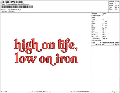 3D Puff - High On Life Low On Iron Embroidery Design Anemia Embroidery File Iron Deficiency Machine Embroidery File PES Sarcastic Quote DST