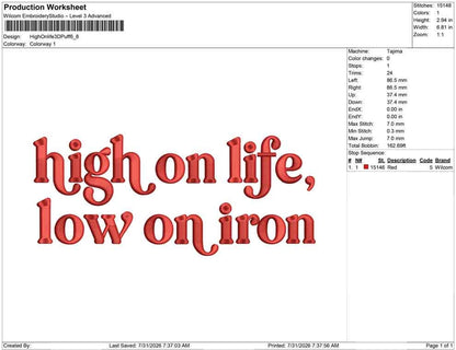 3D Puff - High On Life Low On Iron Embroidery Design Anemia Embroidery File Iron Deficiency Machine Embroidery File PES Sarcastic Quote DST