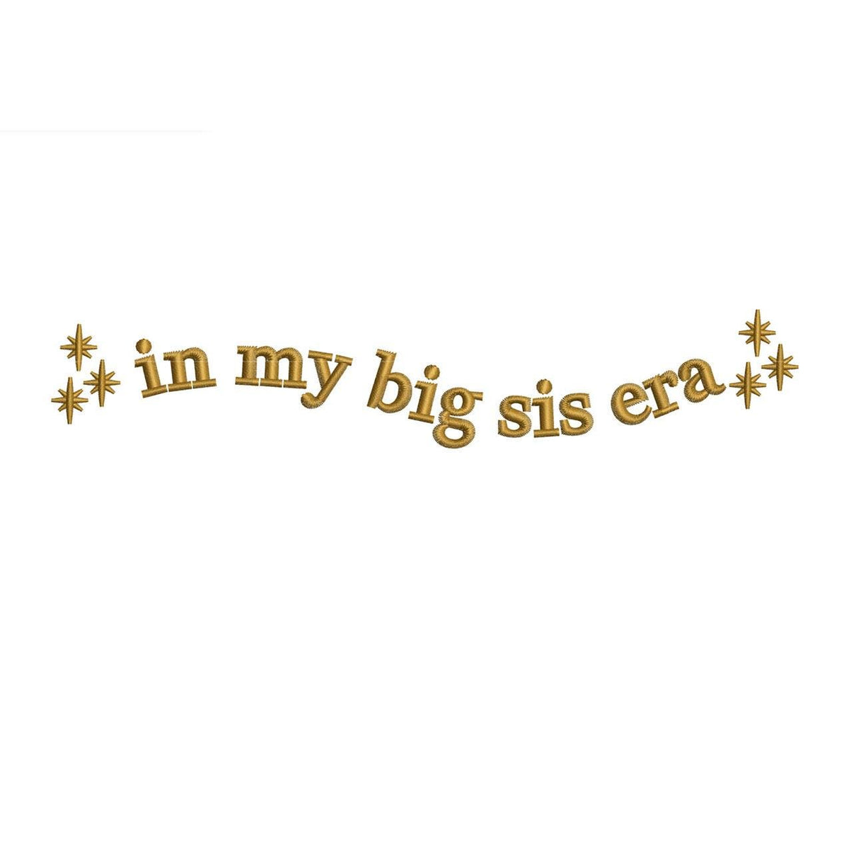 In My Big Sis Era Embroidery Designs: Big Sister Sparkle Machine Embroidery Files Family Embroidery Design (PES DST EXP+) (Digital Download)